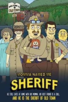Momma Named Me Sheriff